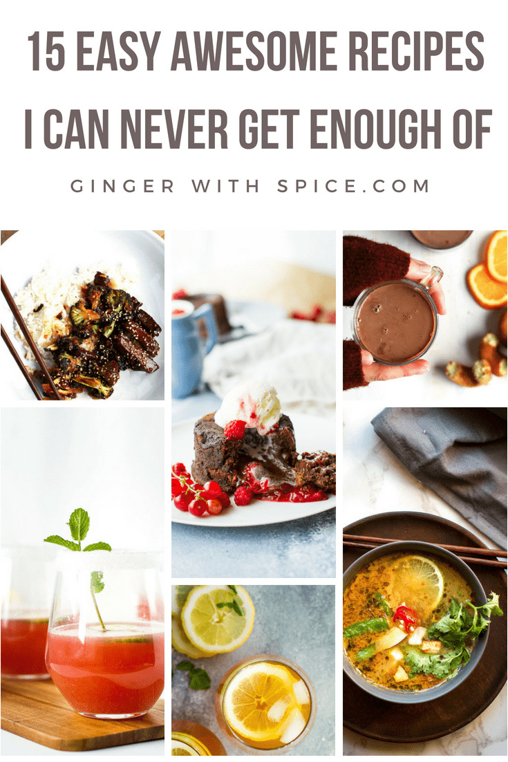 15 Easy Awesome Recipes I Can Never Get Enough Of